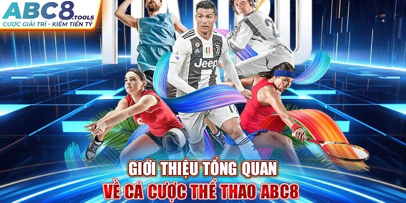 Thể Thao ABC8 – Thiên Đường Cá Cược Sport Đỉnh Cao